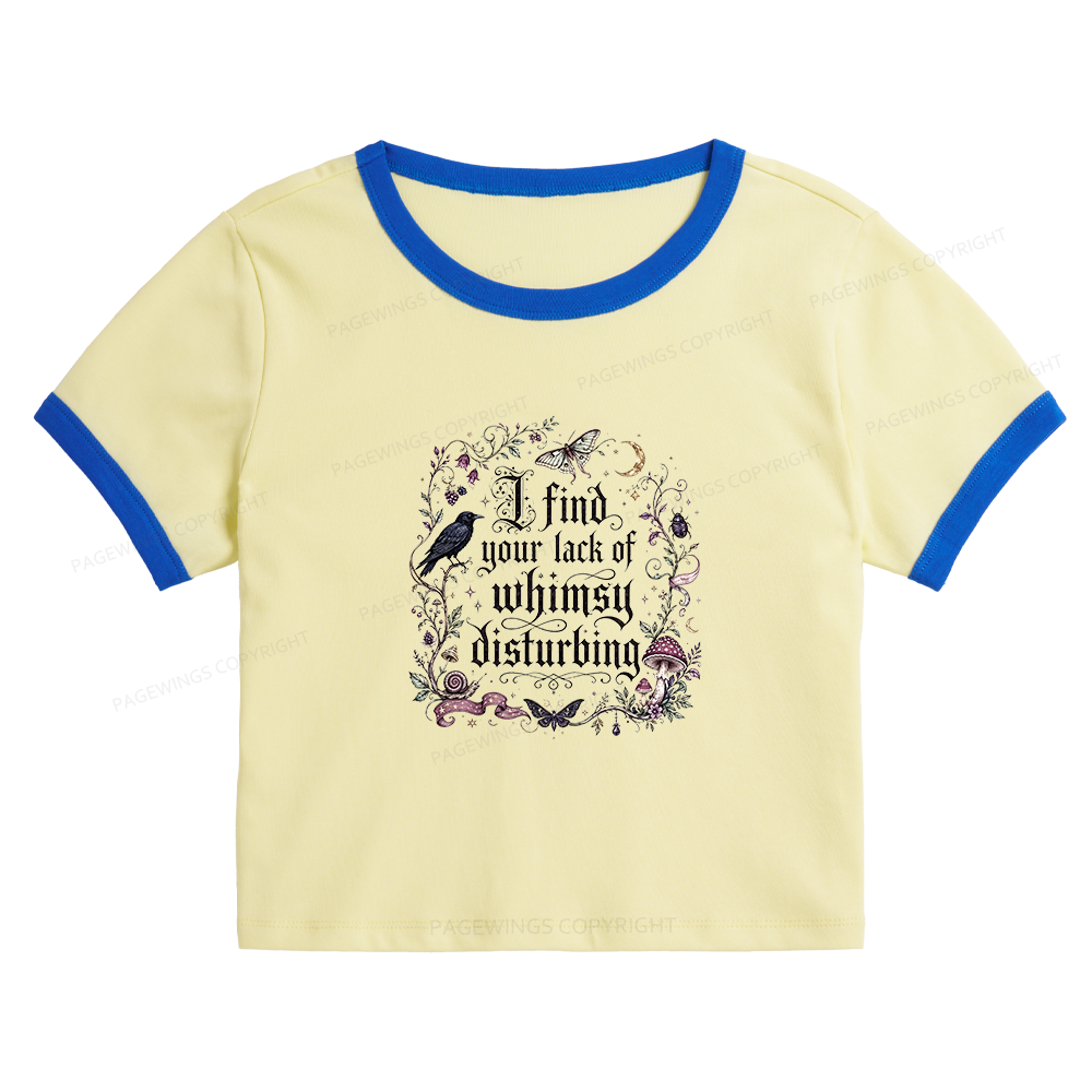 Pagewings Lack of Whimsy Baby Tee Cropped Ringer T-Shirt