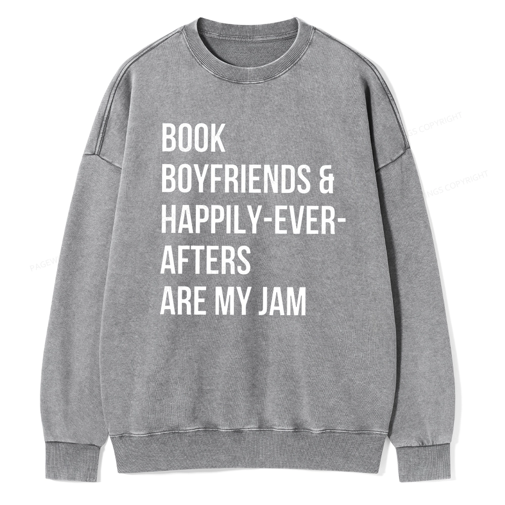 Pagewing Boyfriends & Book Are My Jam Unisex Washed Sweatshirt