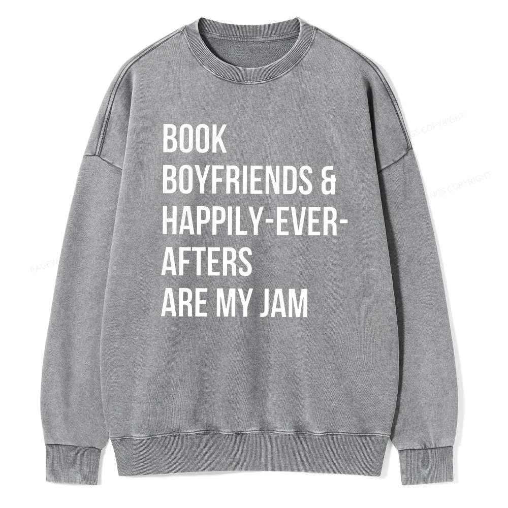 Pagewing Boyfriends & Book Are My Jam Unisex Washed Sweatshirt