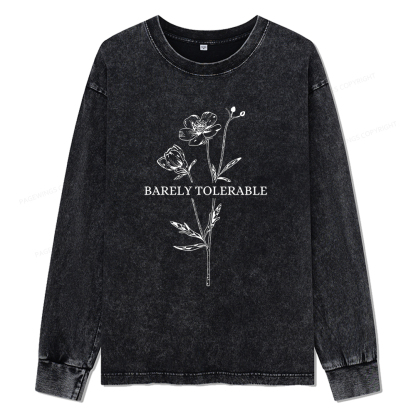 Pagewings Barely Tolerable Unisex Washed Long Sleeve T-shirt
