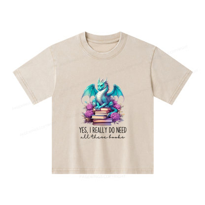 Pagewings Yes I Really Do Need All These Books Unisex Kids Washed T-shirt