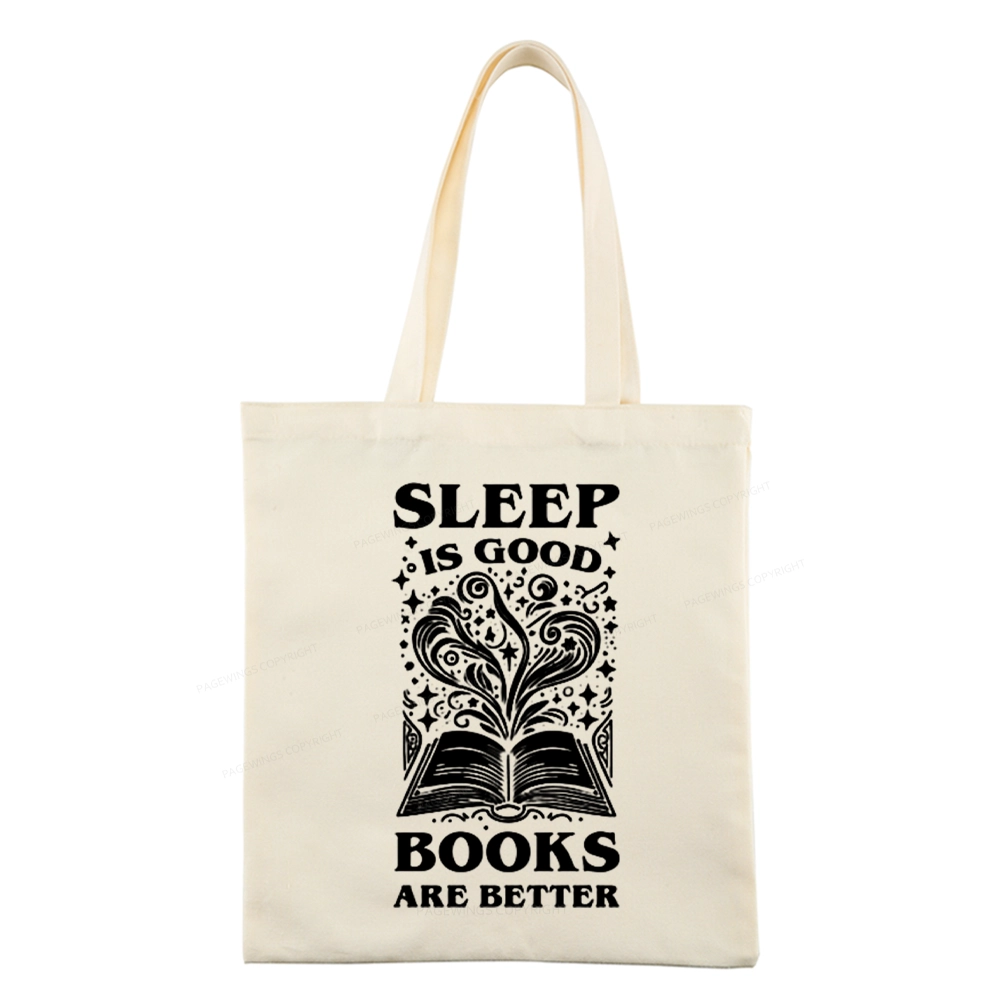 Pagewings Sleep is Good Books are Better Tote Bag