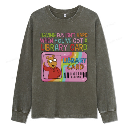 Pagewings Got A Library Card Teacher Vintage Unisex Washed Long Sleeve T-shirt