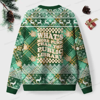 Pagewings What’s More Punk Than The Public Library Unisex Ugly Knit Sweatshirt