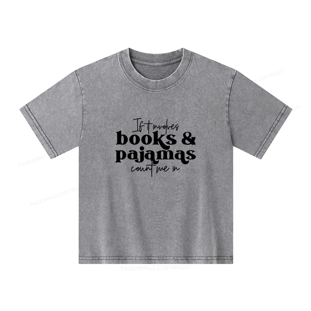 Pagewings Involves Books And Pajamas Count Me Unisex Kids Washed T-shirt