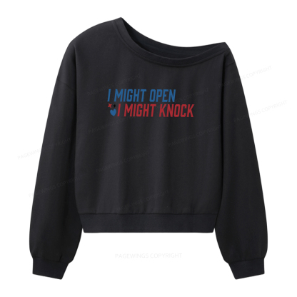Pagewings I Might Knock Women Off  Shoulder Sweatshirt