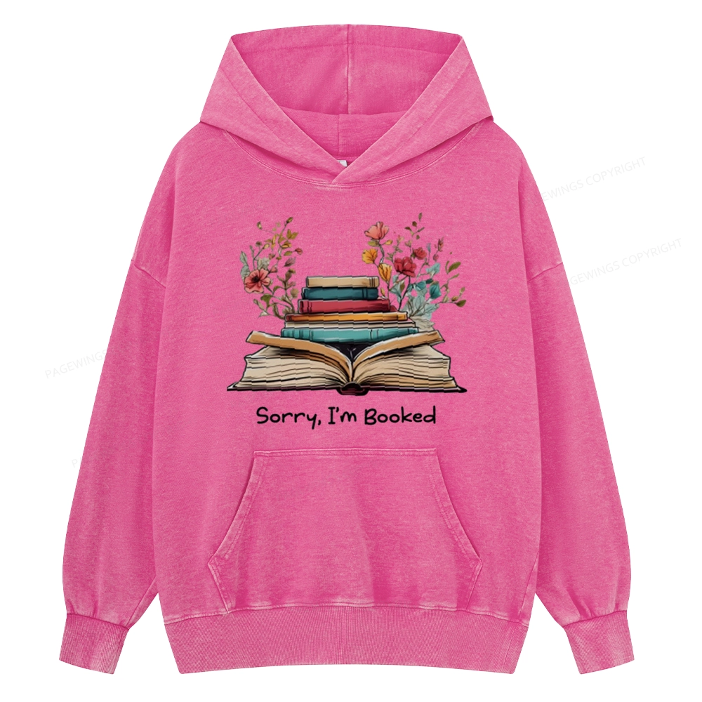 Pagewings Sorry I'm Booked Unisex Washed Hoodie