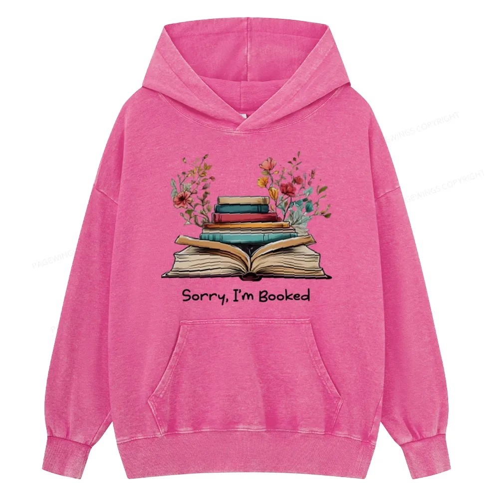 Pagewings Sorry I'm Booked Unisex Washed Hoodie