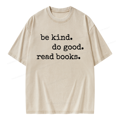 Pagewings Be Kind Do Good Read Books Unisex Washed T-shirt