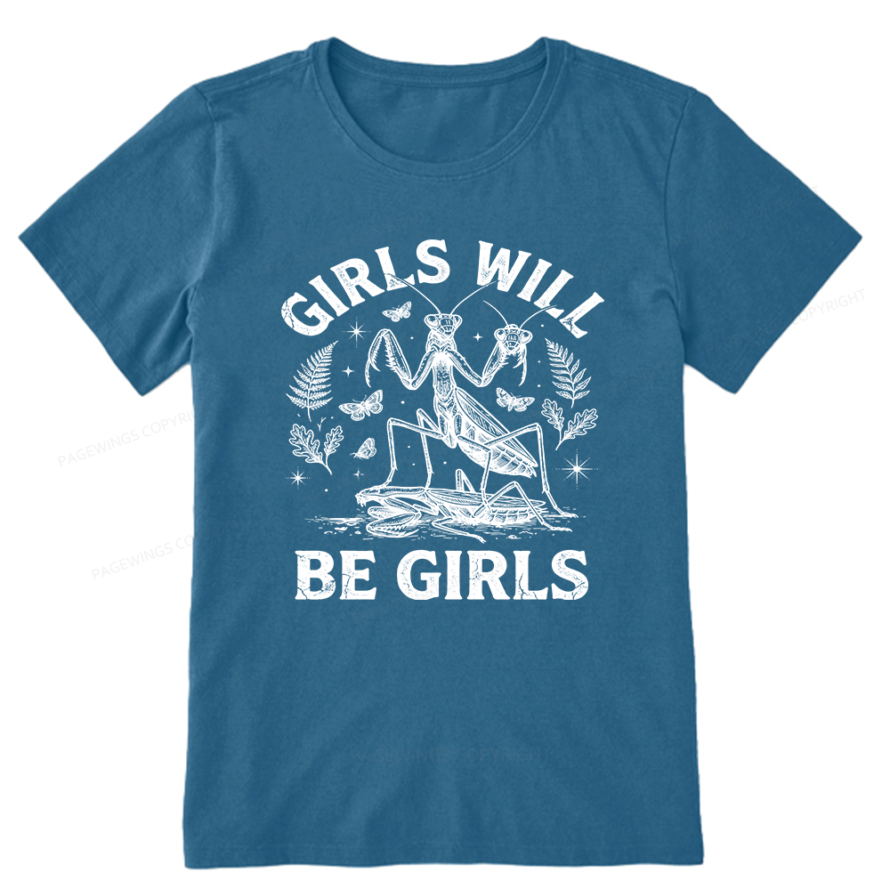 Pagewings Girls Will Be Girls Unisex Classic T-shirt