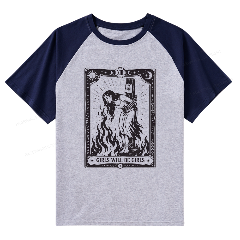 Pagewings Girls Will Be Girls Raglan T-shirt