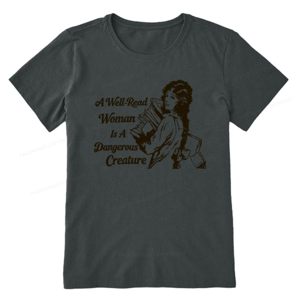 Pagewings A Well-Read Woman Is A Dangerous Creature Unisex Classic T-shirt