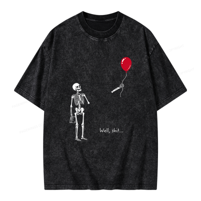 Pagewings Well Shit Skeleton Unisex Washed T-shirt