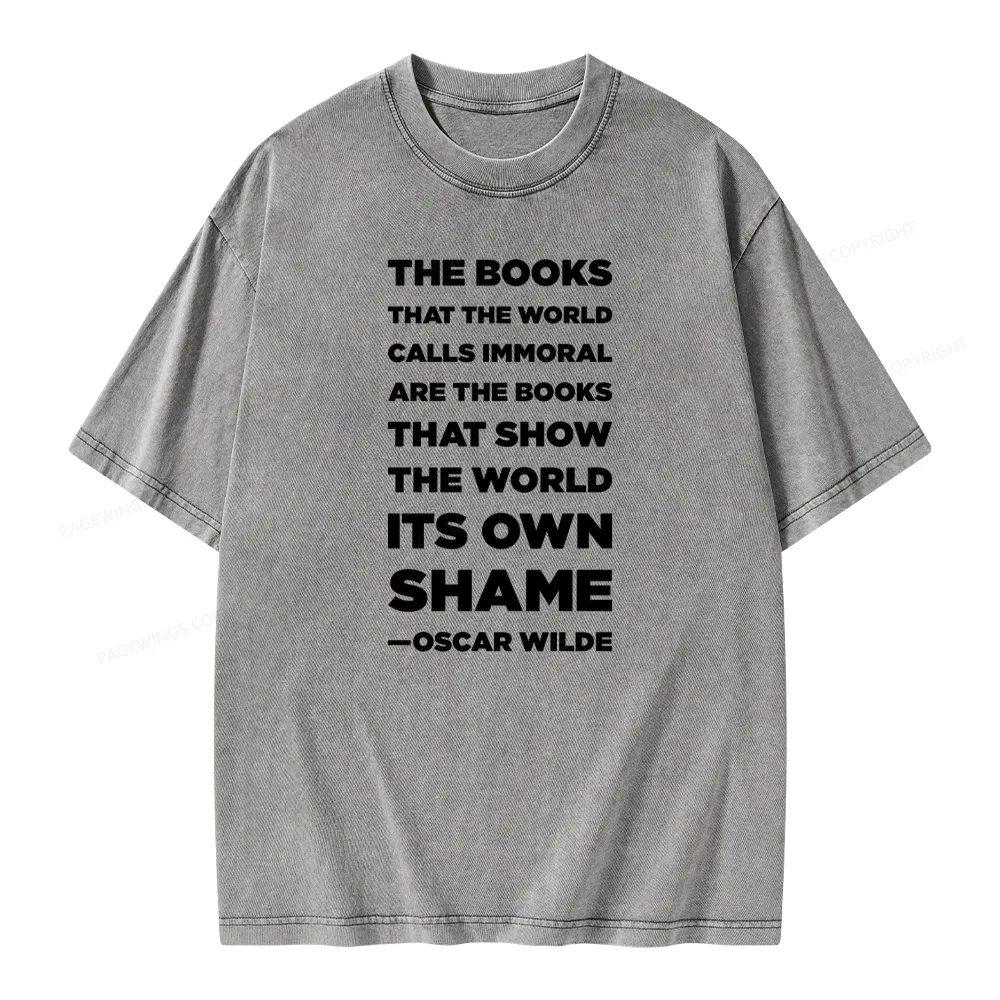 Pagewings Immoral Books Show The World Its Shame Unisex Washed T-shirt