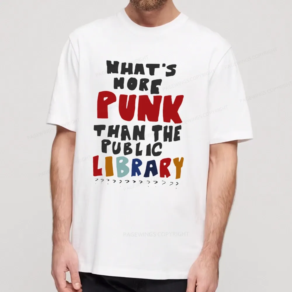 Pagewings What's More Punk Than The Public Library Unisex Classic T-shirt