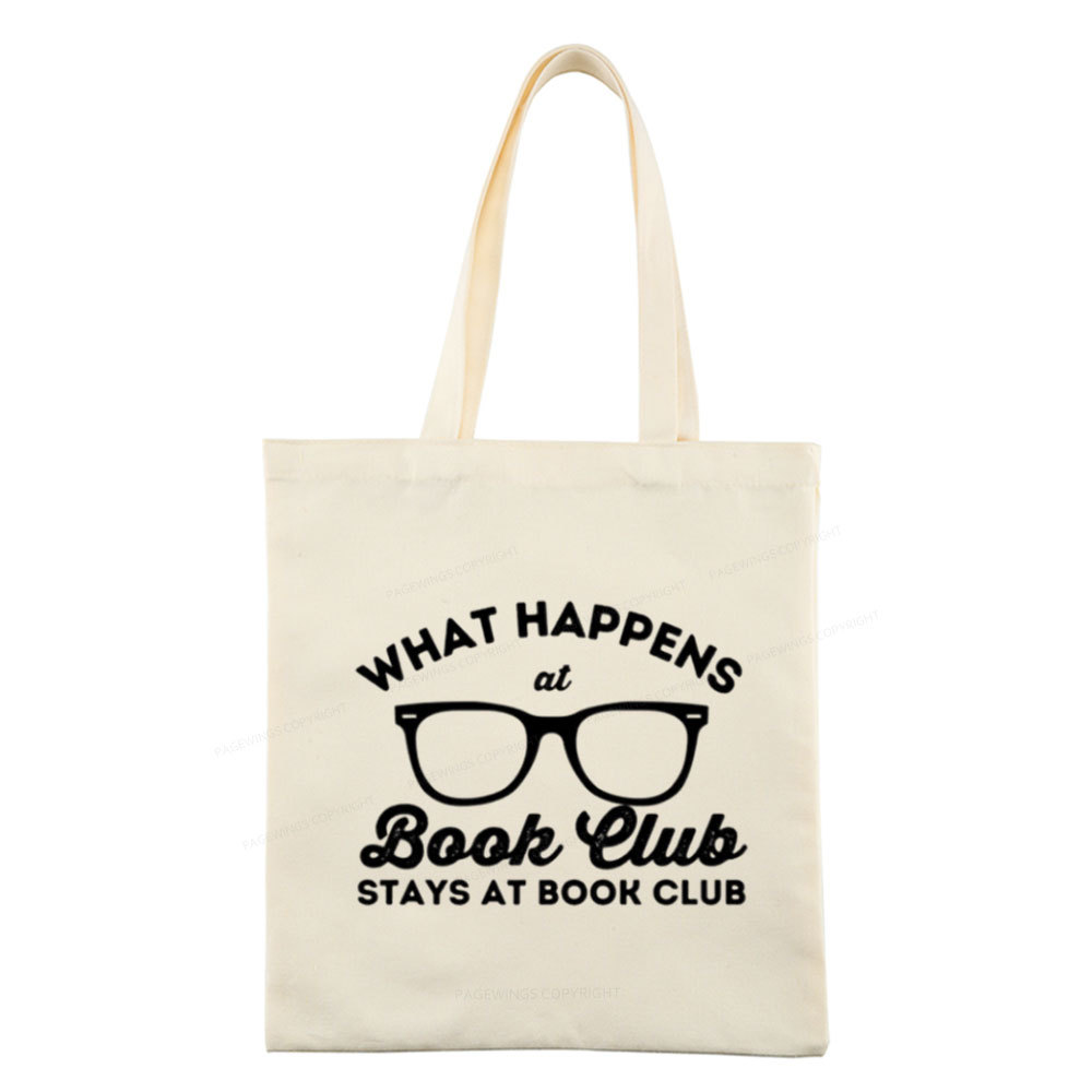 Pagewings What Happens At Book Club Tote Bag