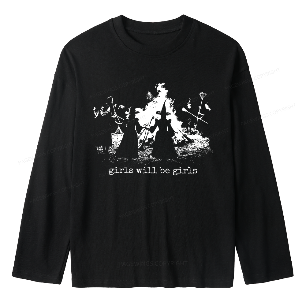 Pagewings Girls Will Be Girls Unisex Lightweight Long Sleeve T-Shirt