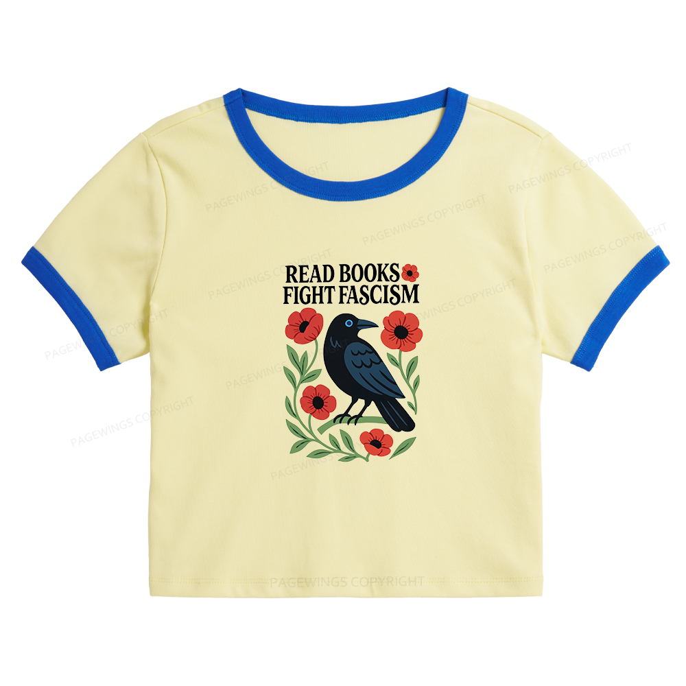 Pagewings Read Books Fight Fascism Baby Tee Cropped Ringer T-Shirt
