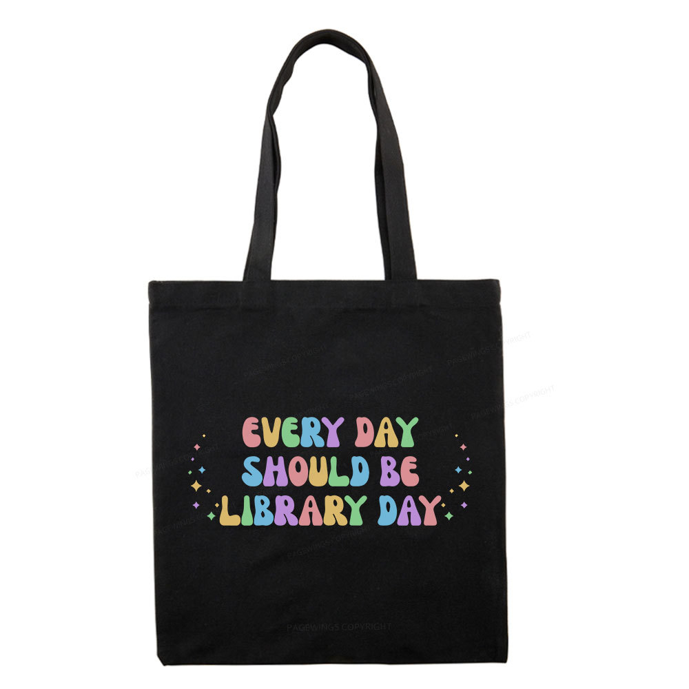 Pagewing Every Day Should Be Library Day Tote Bag