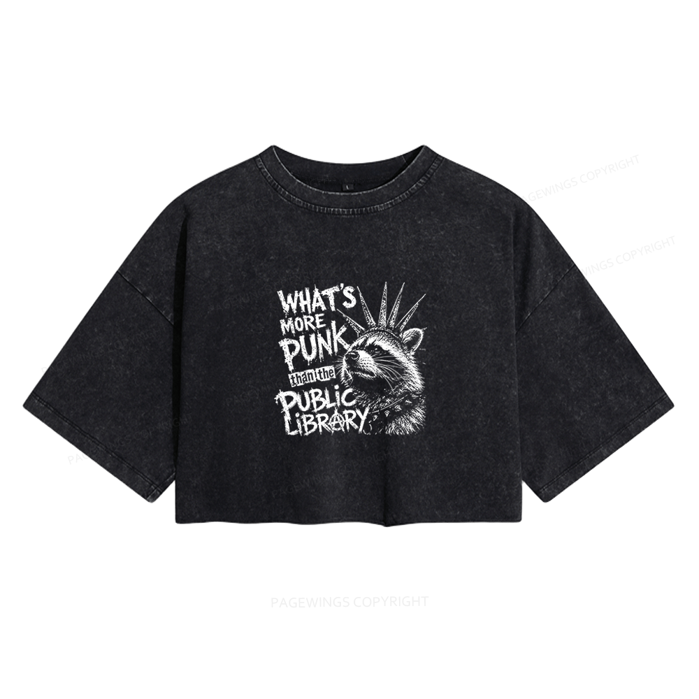 Pagewings What's More Punk Than The Public Library Women's Washed Cropped T-shirt