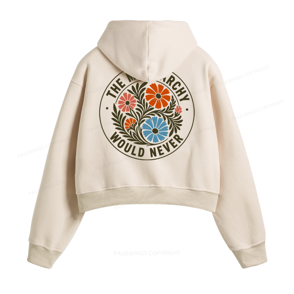 Pagewings The Matriarchy Would Never Fleece Zip-Up Hoodie