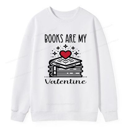 Pagewings Books are My Valentine Unisex Classic Sweatshirt