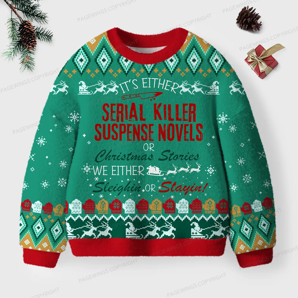 Pagewings We Either Sleigh Or Slay Unisex Ugly Knit Sweatshirt