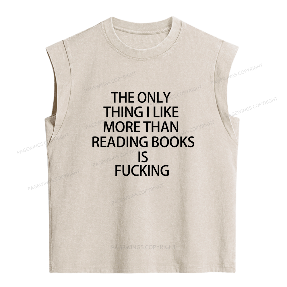 Pagewings The Only Thing I Like More Than Reading Books Women's Washed Tank Top
