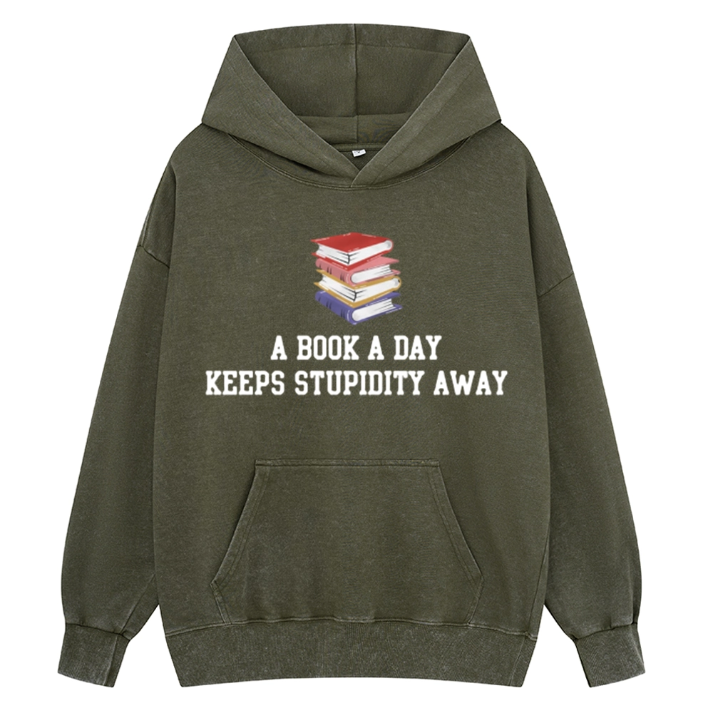 Pagewings A Book A Day Keeps Stupidity Away Unisex Washed Hoodie