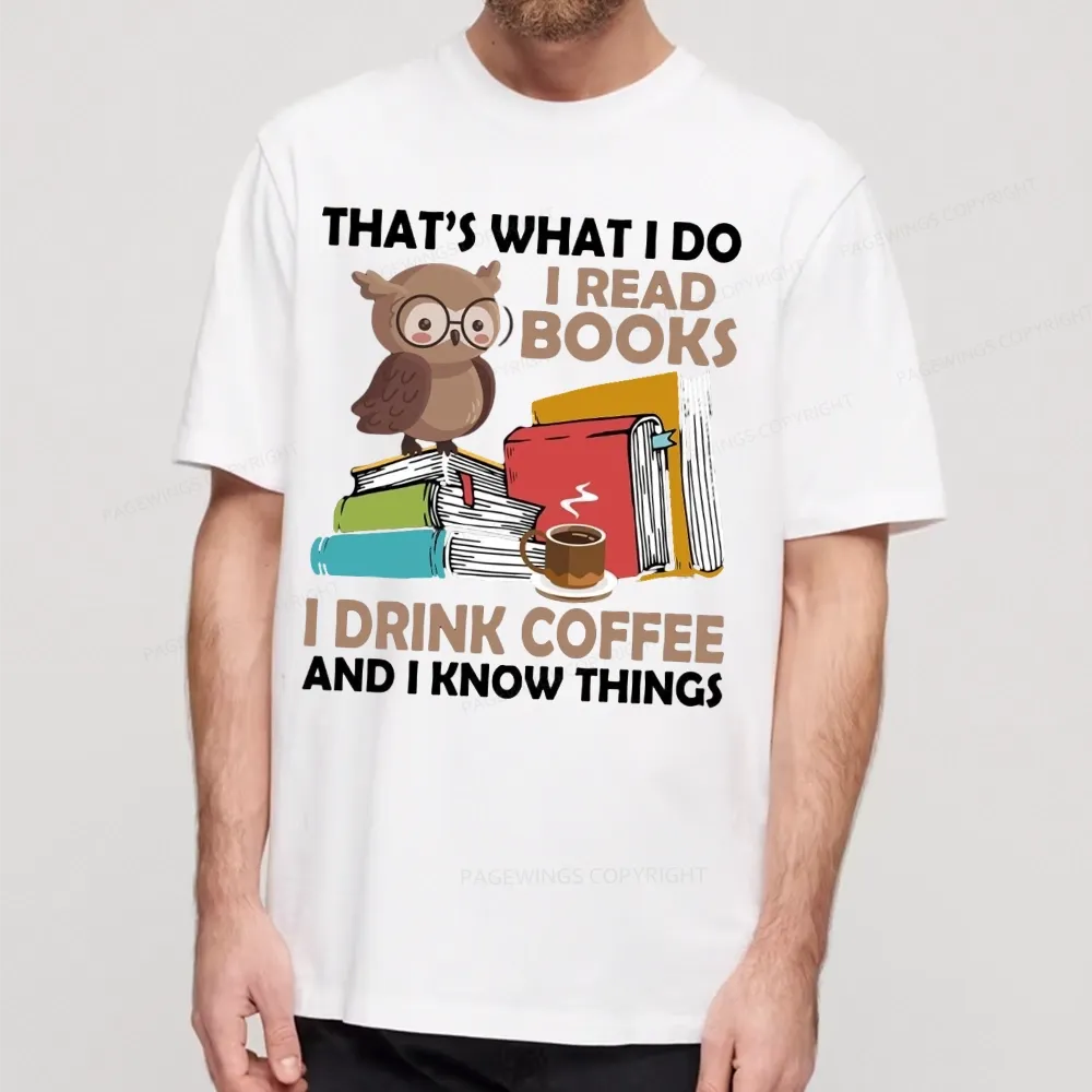 Pagewings That's What I Do I Read Books Unisex Classic T-shirt