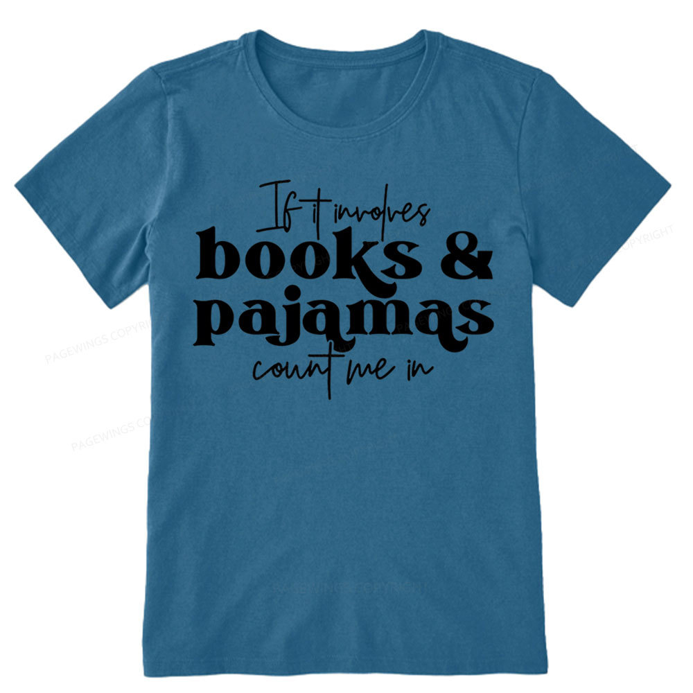 Pagewings Involves Books And Pajamas Count Me Unisex Classic T-shirt