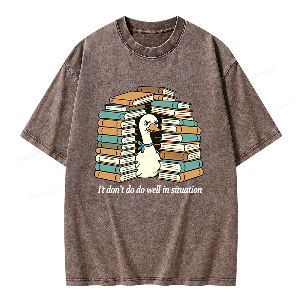 Pagewings I Don’t Do Well In Situations Unisex Washed T-shirt