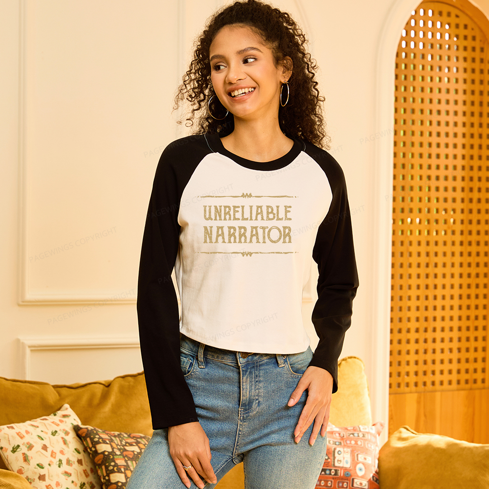 Pagewings Unreliable Narrator Women Long Sleeve Crop Raglan T-shirt