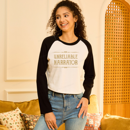 Pagewings Unreliable Narrator Women Long Sleeve Crop Raglan T-shirt