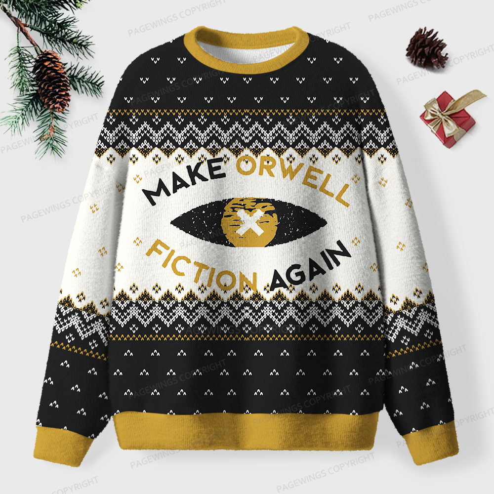 Pagewings Make Orwell Fiction Again Unisex Ugly Sweatshirt
