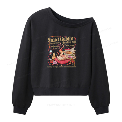 Pagewings Smut Goblin Dark Romance Bookish Women Off Shoulder Sweatshirt