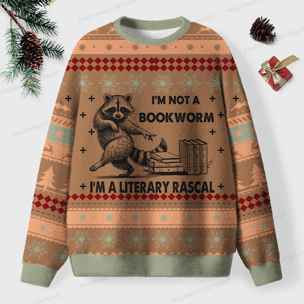Pagewings I'm Not A Bookworm I'm A Literary Rascal Unisex Ugly Sweatshirt