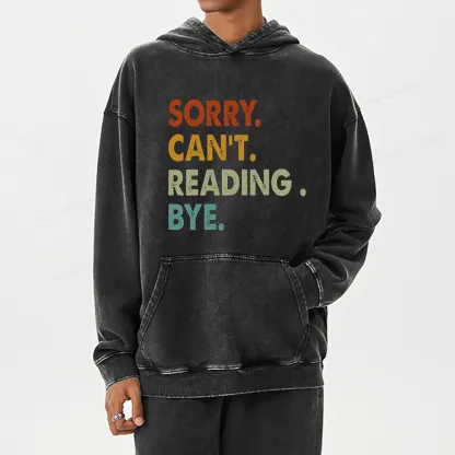 Pagewings Sorry Can't Reading Bye Unisex Washed Hoodie