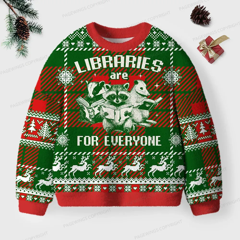 Pagewings Libraries Are For Everyone Unisex Ugly Sweatshirt