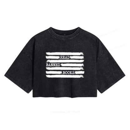 Pagewings Read Banned Books Bookworm Librarian Women's Washed Cropped T-shirt