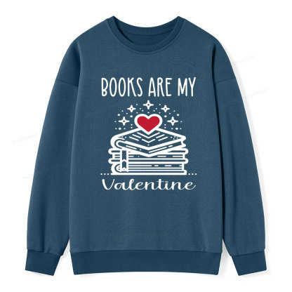 Pagewings Books are My Valentine Unisex Classic Sweatshirt