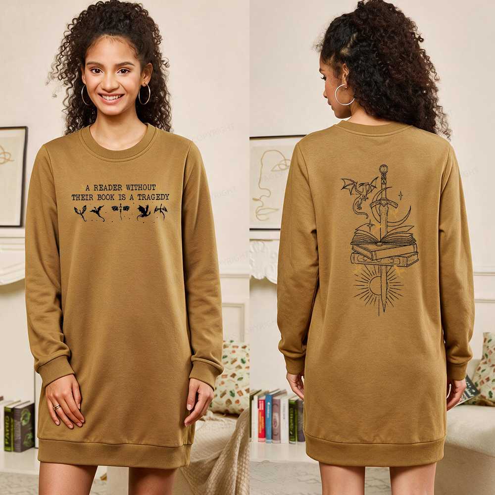 Pagewings A Reader Without Their Book Is A Tragedy Sweatshirt Dress