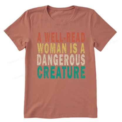 Pagewings A Well-Read Woman Is A Dangerous Creature Unisex Classic T-shirt