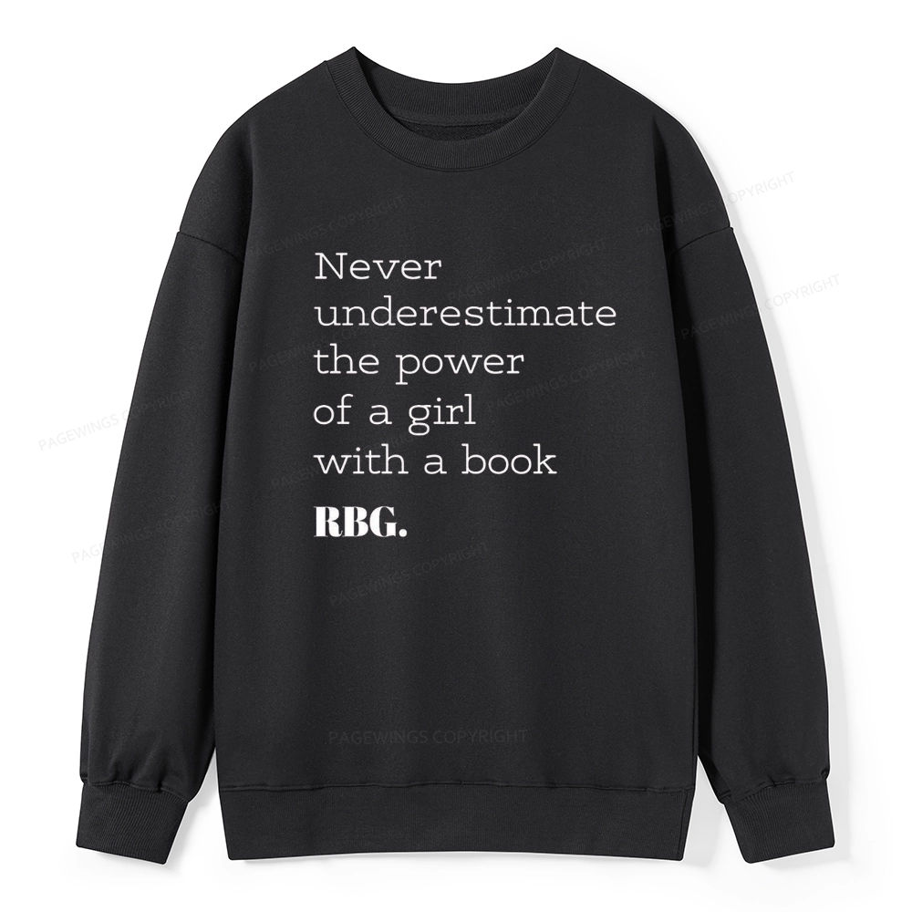 Pagewings Never Underestimate The Power Of a Girl With a Book Unisex Classic Sweatshirt