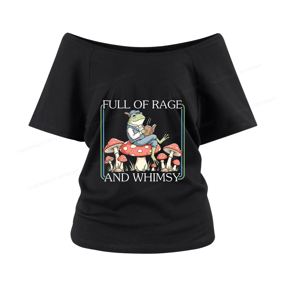 Pagewings Full Of Rage and Whimsy Women Off Shoulder T-shirts