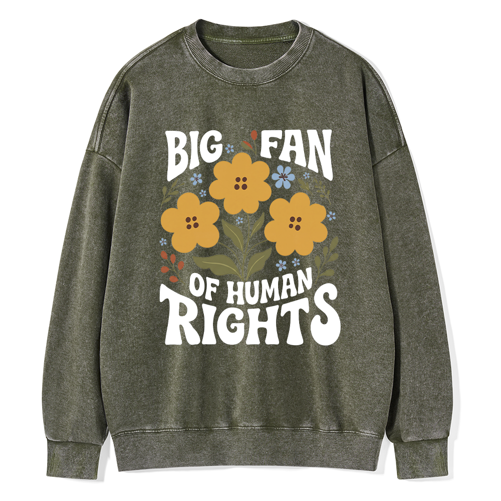 Pagewings Big Fan of Human Rights Unisex Washed Sweatshirt
