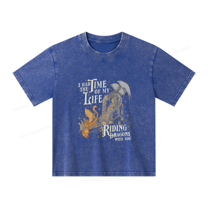 Pagewings I Had The Time Of My Life Riding Dragons With You Unisex Kids Washed T-shirt