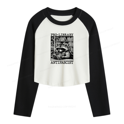 Pagewings Pro Library Antifascist Women Long Sleeve Crop Raglan T-shirt