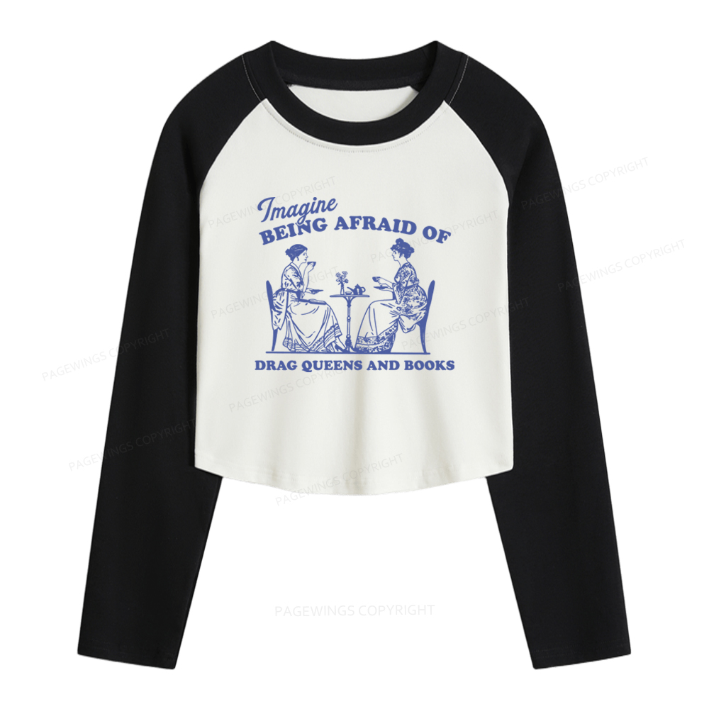 Pagewings Drag Queens Women Long Sleeve Crop Raglan T-shirt