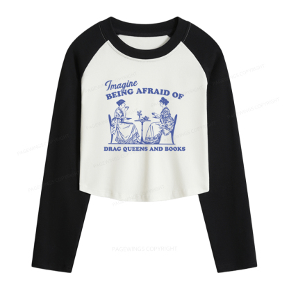 Pagewings Drag Queens Women Long Sleeve Crop Raglan T-shirt